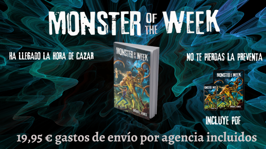 PREVENTA DE MONSTER OF THE WEEK